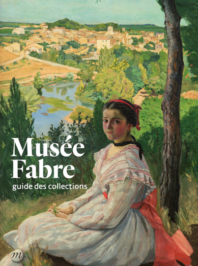 Musée Fabre, guide des collections