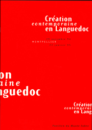 Création contemporaine en Languedoc
